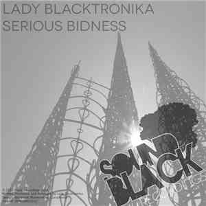 Lady Blacktronika - Serious Bidness flac album