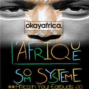 L'Afrique Som Systeme - Africa In Your Earbuds #30 flac album