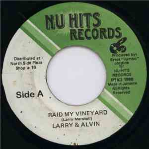 Larry & Alvin - Raid My Vineyard flac album