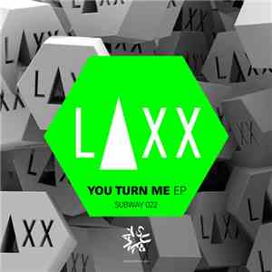 Laxx - You Turn Me flac album