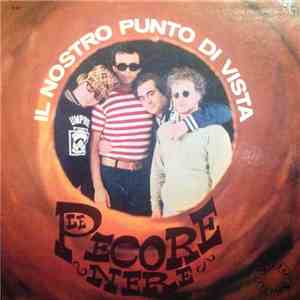 Le Pecore Nere - Il Nostro Punto Di Vista flac album