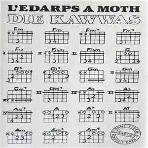 L'Edarps A Moth - Die Kawwas flac album