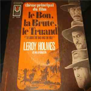Leroy Holmes Et Son Orchestre - Le Bon, La Brute, Le Truand / Thème De Tara flac album