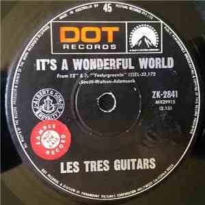 Les Tres Guitars - It's A Wonderful World / My Blue Heaven flac album