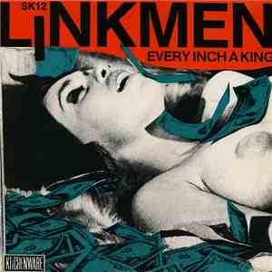 Linkmen  - Every Inch A King flac album