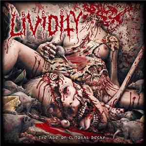 Lividity - Age Of Clitorial Decay flac album