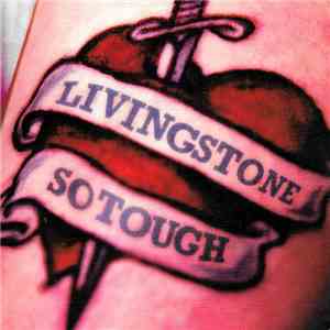 Livingstone - So Tough flac album