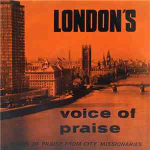 London City Mission - London's Voice of Praise flac album