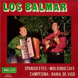 Los Balmar - Spanish Eyes • Moliendo Cafe • Campesina • Bahia de Vigo flac album