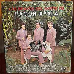 Los Bravos del Norte de Ramón Ayala - Dos Monedas flac album