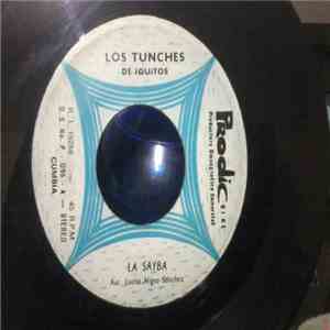 Los Tunches De Iquitos - La Sayba / Cocamita flac album