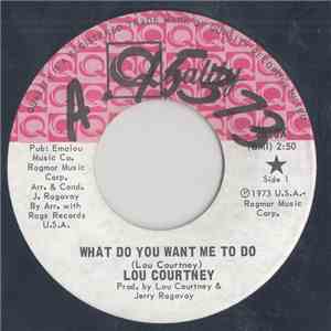 Lou Courtney - What Do You Want Me To Do flac album