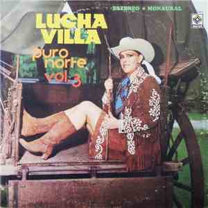 Lucha Villa - Puro Norte Vol. 3 flac album