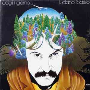 Luciano Basso - Cogli Il Giorno flac album