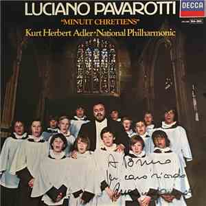 Luciano Pavarotti - Kurt Herbert Adler ● National Philharmonic - "Minuit Chretiens" flac album