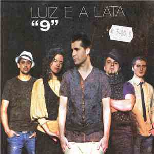 Luiz E A Lata - 9 flac album