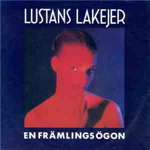 Lustans Lakejer - En Främlings Ögon flac album
