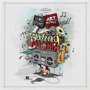 Lyre Le Temps, Art District - Swing Machine flac album