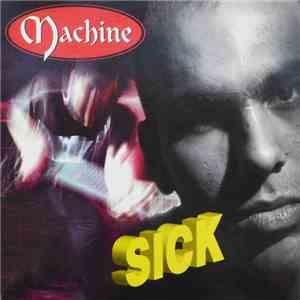 Machine  - Sick flac album