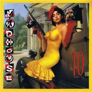 Madhouse - 10 (The Perfect Mix) flac album