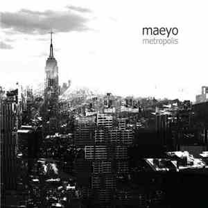 Maeyo - Metropolis flac album