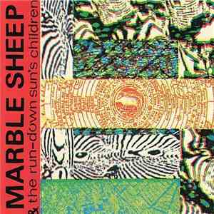 Marble Sheep & The Run-Down Sun's Children - Big Deal flac album