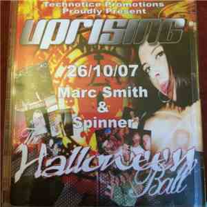 Marc Smith & Spinner  - Uprising (Halloween Ball) flac album
