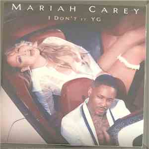 Mariah Carey Featuring YG  - I Don't flac album
