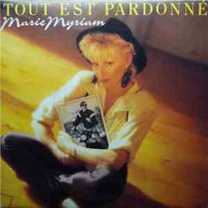 Marie Myriam - Tout Est Pardonné flac album