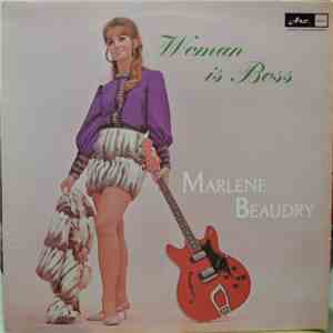 Marlene Beaudry - Woman Is Boss flac album