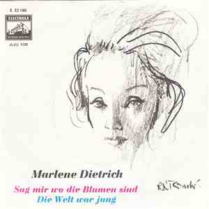 Marlene Dietrich - Sag Mir Wo Die Blumen Sind / Die Welt War Jung flac album