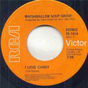 Marshmallow Soup Group - I Love Candy flac album