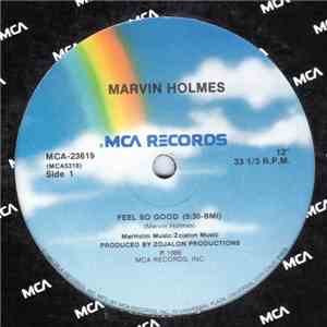 Marvin Holmes - Feel So Good flac album