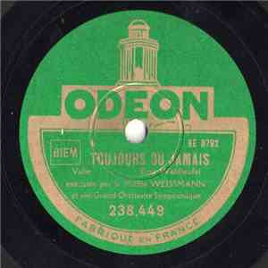 Maître Weissmann Et Son Grand Orchestre Symphonique - Toujours Ou Jamais flac album