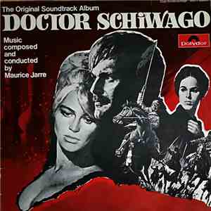 Maurice Jarre - Doctor Schiwago (The Original Soundtrack Album) flac album