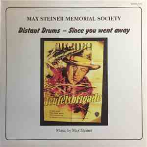 Max Steiner - Distant Drums - Since You Went Away flac album