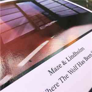 Maze & Lindholm - Where The Wolf Has Been Seen flac album
