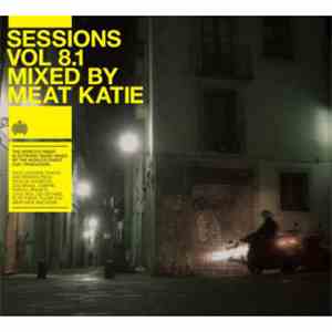 Meat Katie - Sessions Vol. 8.1 Mixed By Meat Katie flac album
