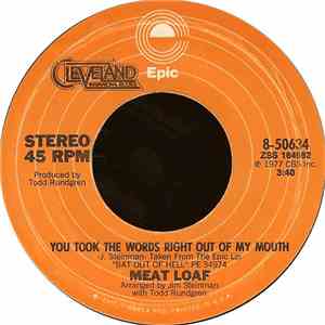 Meat Loaf - You Took The Words Right Out Of My Mouth / Paradise By The Dashboard Light flac album