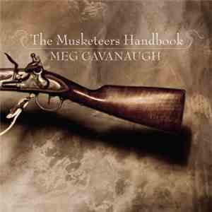Meg Cavanaugh - The Musketeers Handbook flac album