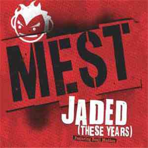 Mest - Jaded (These Years) flac album