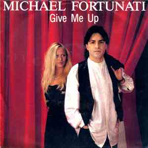 Michael Fortunati - Give Me Up 2000 flac album