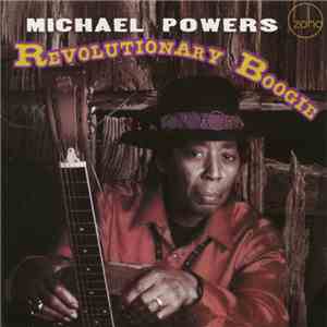 Michael Powers  - Revolutionary Boogie flac album