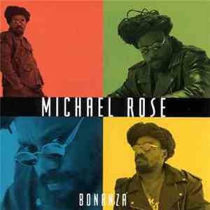 Michael Rose - Bonanza flac album