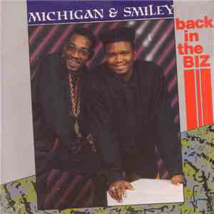 Michigan & Smiley - Back In The Biz flac album