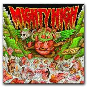 Mighty High  - ...In Drug City flac album