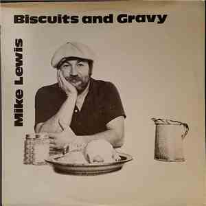 Mike Lewis  - Biscuits And Gravy flac album