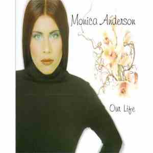 Monica Anderson - Our Life flac album
