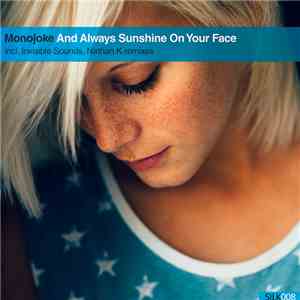 Monojoke - And Always Sunshine On Your Face flac album