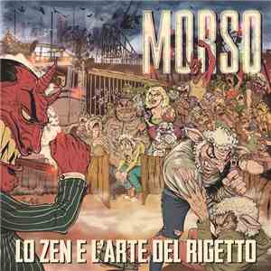 Morso  - Lo Zen E L'Arte Del Rigetto flac album